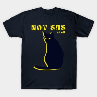 Not Sus At All (Blue-Black Cat) T-Shirt